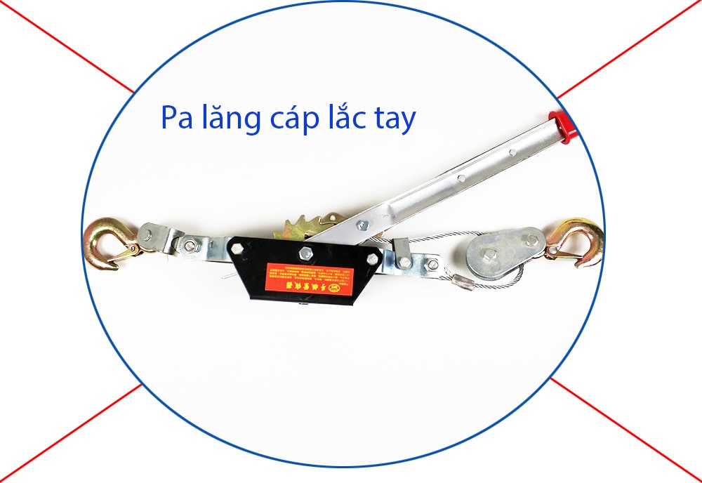 Khám phá pa lăng cáp lắc tay - Kinh nghiệm mua là pa lăng cáp lắc tay không phải pa lăng cáp kéo tay